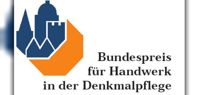 Bundespreis für Handwerk in der Denkmalpflege Bundespreis für Handwerk in der Denkmalpflege